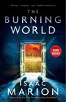 The Burning World - Isaac Marion - 9781476799735