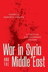 War in Syria and the Middle East - Federico Manfredi Firmian - 9781477331095