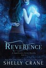 Reverence: A Significance Series Novella - Shelly Crane - 9781477585542