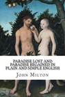 Paradise Lost and Paradise Regained In Plain and Simple English: A Modern Translation and the Original Version - Bookcaps - 9781477671856