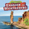 Erosion and Weathering - Willa Dee - 9781477729939