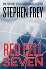 Red Cell Seven - Stephen Frey - 9781477809457