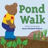 Pond Walk - Nancy Elizabeth Wallace - 9781477810408