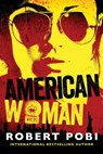 AMER WOMAN - Robert Pobi - 9781477818213