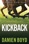 Kickback - Damien Boyd - 9781477821053