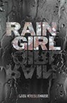 Rain Girl - KRESLEHNER,  Gabi - 9781477823118