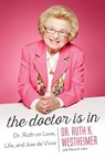 The Doctor Is In - Dr. Ruth K. Westheimer - 9781477828366