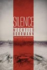 Silence - BORRMANN,  Mechtild - 9781477829097