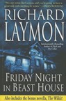 FRIDAY NIGHT IN BEAST HOUSE - RICHARD LAYMON - 9781477831144