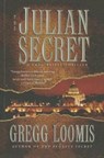 JULIAN SECRET THE - GREGG LOOMIS - 9781477831403