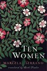 Ten Women - Marcela Serrano - 9781477849453