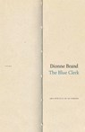BLUE CLERK - DIONNE BRAND - 9781478000204
