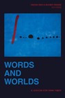 Words and Worlds - Veena Das ; Didier Fassin - 9781478014164