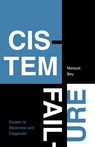 Cistem Failure - Marquis Bey - 9781478018445