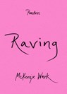 Raving - McKenzie Wark - 9781478019381
