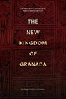 The New Kingdom of Granada - Santiago Munoz-Arbelaez - 9781478028611