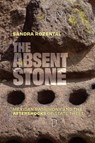 The Absent Stone - Sandra Rozental - 9781478029663