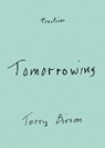 Tomorrowing - Terry Bisson - 9781478030683