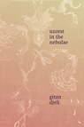 Unrest in the Nebulae - Gitan Djeli - 9781478033608