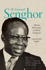 The Essential Senghor - Leopold Sedar Senghor - 9781478033677