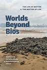 Worlds Beyond Bios - Sophie Chao ; Christine J. Winter ; David Schlosberg - 9781478033998