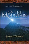 On the Mountain - June Obrien - 9781478114581