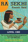 Ra Sekhi Kemetic Reiki: Level 1 - Rekhit Kajara Nia Yaa Nebthet - 9781478172406