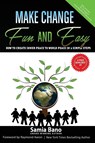 Make Change Fun and Easy - Samia Bano - 9781478712350