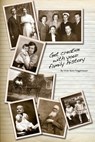Get Creative with Your Family History - Vicki Korn Niggemeyer - 9781478749356