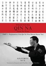 Zhao's Practical Qin Na Part 1 - Zhao Da Yuan & Tom Bisio - 9781478766476