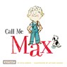 Call Me Max (Max and Friends 1): Max and Friends 1 - Kyle Lukoff - 9781478868620