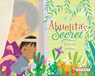 Abuelita's Secret - Alma Flor Ada - 9781478868880