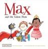 Max and the Talent Show (Max and Friends 2): Max and Friends 2 - Kyle Lukoff - 9781478868903