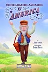 Schlemiel Comes to America - Jane Yolen - 9781478876113