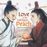 Love of the Half-Eaten Peach - Lee Wind - 9781478881889