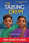The Talking Drum (the Osagie Twins, Book #2) - Sophia Ezomoghene - 9781478890539