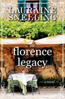 The Florence Legacy - Lauraine Snelling - 9781478920120