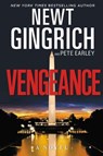 Vengeance - Newt Gingrich ; Pete Earley - 9781478923039
