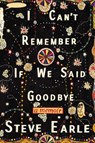 I Can't Remember If We Said Goodbye -  - 9781478983255