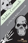 Skeleton Crosswords: 50 of the best skeleton crosswords - Clarity Media - 9781479102914
