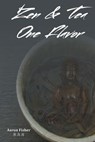 Zen & Tea One Flavor - Aaron Daniel Fisher - 9781479124138