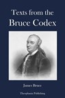 Texts from the Bruce Codex - James Bruce - 9781479163311