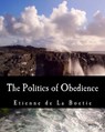 The Politics of Obedience (Large Print Edition): The Discourse of Voluntary Servitude - Murray N. Rothbard - 9781479293612