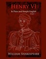 King Henry VI: Part Two In Plain and Simple English: A Modern Translation and the Original Version - Bookcaps - 9781479327089