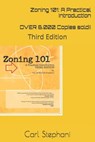 Zoning 101: A Practical Introduction: Third Edition - Marilyn C. Stephani - 9781479391158
