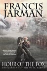 The Hour of the Fox - Francis Jarman - 9781479429356