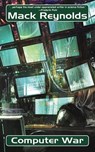 Computer War - Mack Reynolds - 9781479433087