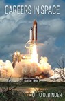 Careers in Space - Otto O Binder - 9781479433759