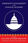 Emergency Management of the National Economy - Industrial College of the Armed Forces - 9781479438662