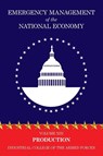 Emergency Management of the National Economy - Industrial College of the Armed Forces - 9781479438785